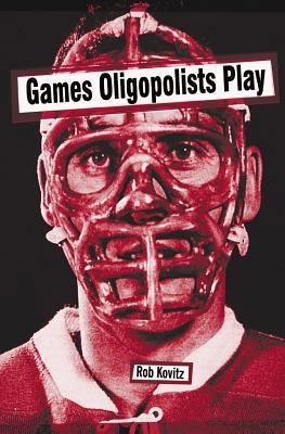 Games Oligopolists Play 0981286917 Book Cover