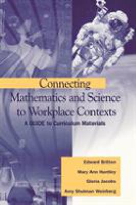 Connecting Mathematics and Science to Workplace... 0803968663 Book Cover