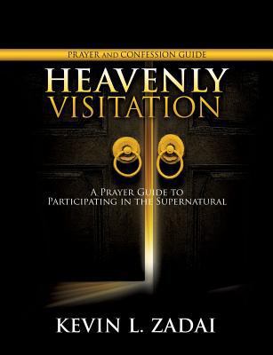 Heavenly Visitation Prayer and Confession Guide 1498469639 Book Cover