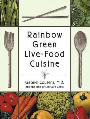 Rainbow Green Live-Food Cuisine B006776YN2 Book Cover