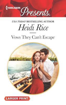 Vows They Can't Escape [Large Print] 0373213174 Book Cover