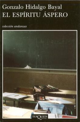 El espíritu áspero (Spanish Edition) [Spanish] 8483831309 Book Cover