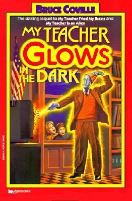 My Teacher Glows in the Dark 0833582488 Book Cover