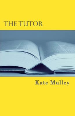 The Tutor 1535541415 Book Cover