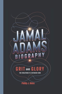 Jamal Adams Biography: Grit and Glory - The Evo... B0DPX6N769 Book Cover