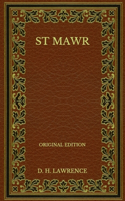 St Mawr - Original Edition B08NXFJKGL Book Cover