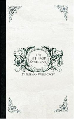 The Pit Prop Syndicate 1426407610 Book Cover