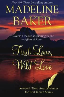 First Love, Wild Love 1477831134 Book Cover