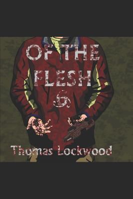 Of The Flesh 1980966664 Book Cover