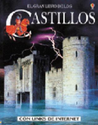 El Gran Libro de Los Castillos Internet Linked [Spanish] 0746050895 Book Cover