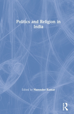 Politics and Religion in India 0367337878 Book Cover