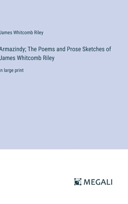 Armazindy; The Poems and Prose Sketches of Jame... 3387087276 Book Cover