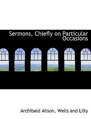 Sermons, Chiefly on Particular Occasions 1140288008 Book Cover