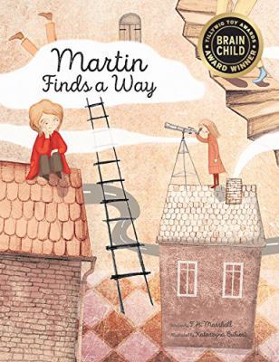 Martin Finds a Way 1486709443 Book Cover