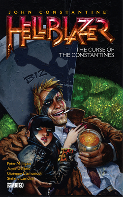 John Constantine, Hellblazer Vol. 26: The Curse... 1779514980 Book Cover