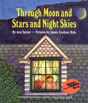 Through Moon and Stars and Night Skies 0780716485 Book Cover