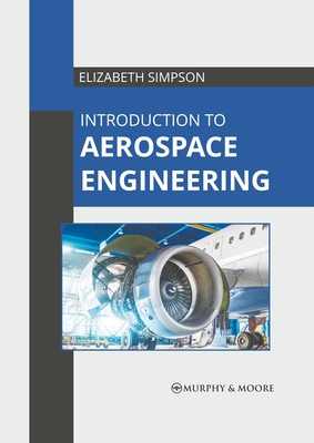 Introduction to Aerospace Engineering 1639873279 Book Cover