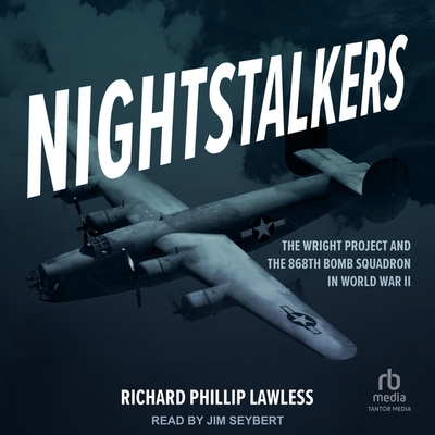 Nightstalkers: The Wright Project and the 868th... B0CKB355KB Book Cover