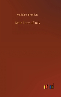 Little Tony of Italy 3752387637 Book Cover