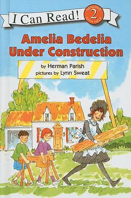 Amelia Bedelia Under Construction 0756980542 Book Cover