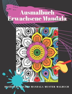 Ausmalbuch Erwachsene Mandala - 60 Erstaunliche... [German] B08M8GWMYW Book Cover