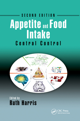 Appetite and Food Intake: Central Control, Seco... 1032096810 Book Cover