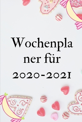 Wochenplaner für 2020-2021 [German] B084DHD7ZC Book Cover