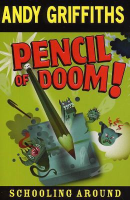 Pencil of Doom! (Schooling Around) 0330424173 Book Cover