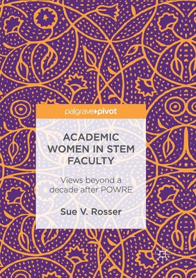Academic Women in Stem Faculty: Views Beyond a ... 3319840150 Book Cover