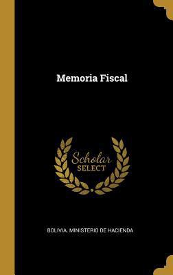 Memoria Fiscal [Spanish] 0270985875 Book Cover