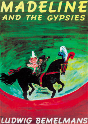 Madeline and the Gypsies 080852352X Book Cover