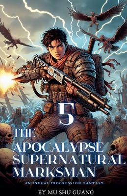 The Apocalypse Supernatural Marksman B0DFDXY781 Book Cover