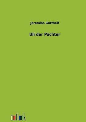 Uli der P?chter [German] 3864037603 Book Cover