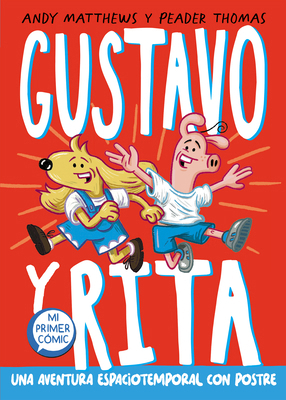 Una Aventura Espaciotemporal Con Postre / Gusta... [Spanish] 8448863674 Book Cover