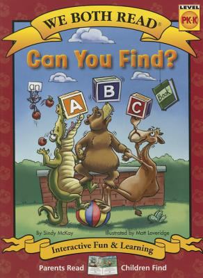 We Both Read-Can You Find? (an ABC Book) (Pb) -... 1601152809 Book Cover