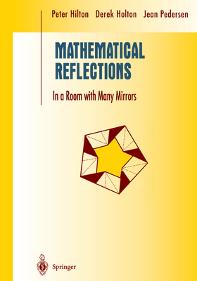 Mathematical Reflections: In a Room with Many M... 1461273455 Book Cover