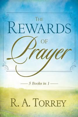 Rewards Of Prayer (5 in 1 Anthology) 1603745092 Book Cover