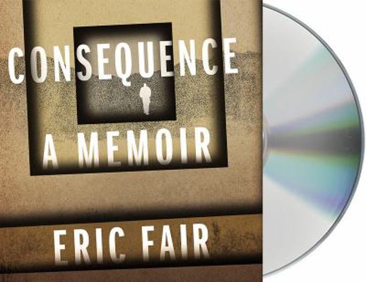 Consequence: A Memoir 1427268053 Book Cover