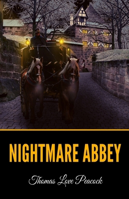 Nightmare Abbey B08MSHBYMG Book Cover