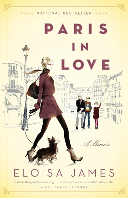Paris in Love: A Memoir 0812981901 Book Cover