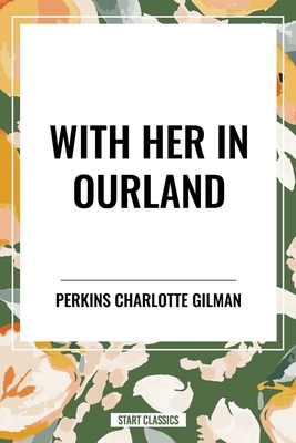 With Her in Ourland B0D54SYLHQ Book Cover