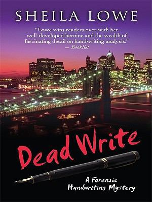 Dead Write (Forensic Handwriting Mysteries) [Large Print] 1410425053 Book Cover
