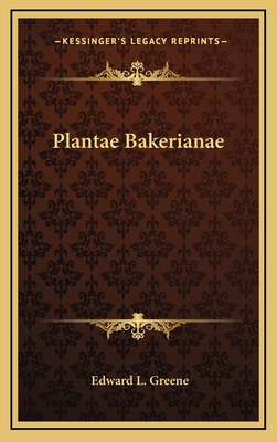 Plantae Bakerianae 1168668816 Book Cover