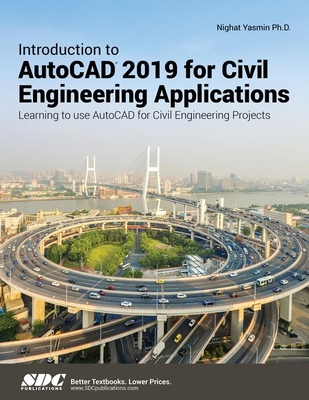 Introduction to AutoCAD 2019 for Civil Engineer... 1630571865 Book Cover