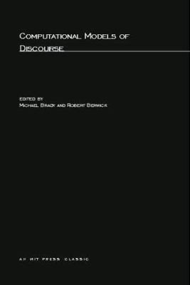 Computational Models of Discourse 0262523914 Book Cover
