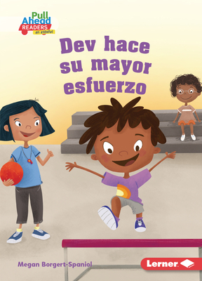 Dev Hace Su Mayor Esfuerzo (Dev Tries His Best) [Spanish] 1728462738 Book Cover