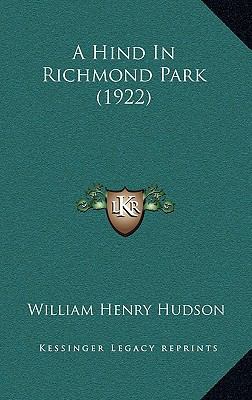 A Hind in Richmond Park (1922) 1164371622 Book Cover