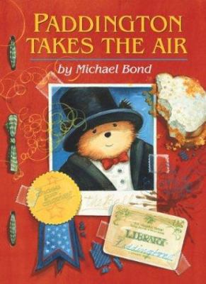 Paddington Takes the Air 0618331417 Book Cover