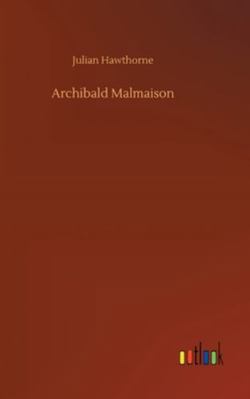 Archibald Malmaison 3752357320 Book Cover