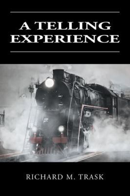 A Telling Experience 1532052553 Book Cover